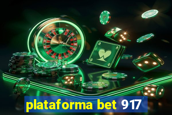 plataforma bet 917